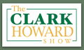 The Clark
	Howard Show